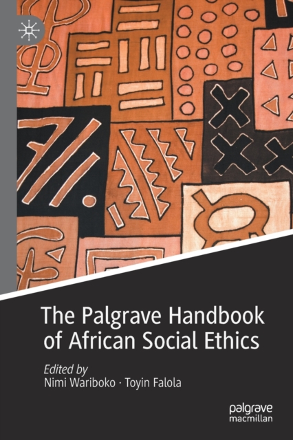 The Palgrave Handbook of African Social Ethics, Paperback / softback Book