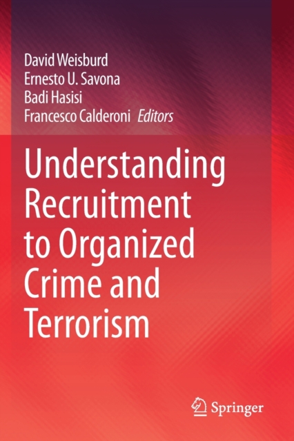 Understanding Recruitment to Organized Crime and Terrorism, Paperback / softback Book