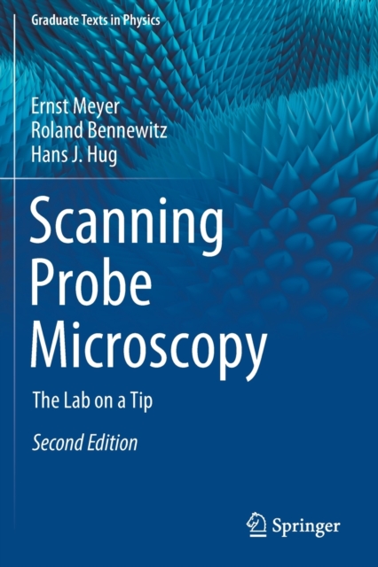 Scanning Probe Microscopy : The Lab on a Tip, Paperback / softback Book