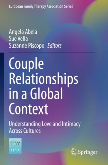 Couple Relationships in a Global Context : Understanding Love and Intimacy Across Cultures, Paperback / softback Book