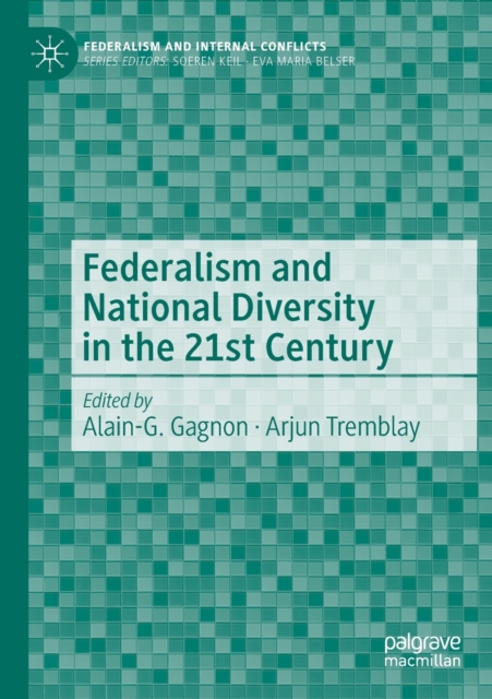 Federalism and National Diversity in the 21st Century, Paperback / softback Book
