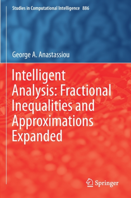 Intelligent Analysis: Fractional Inequalities and Approximations Expanded, Paperback / softback Book