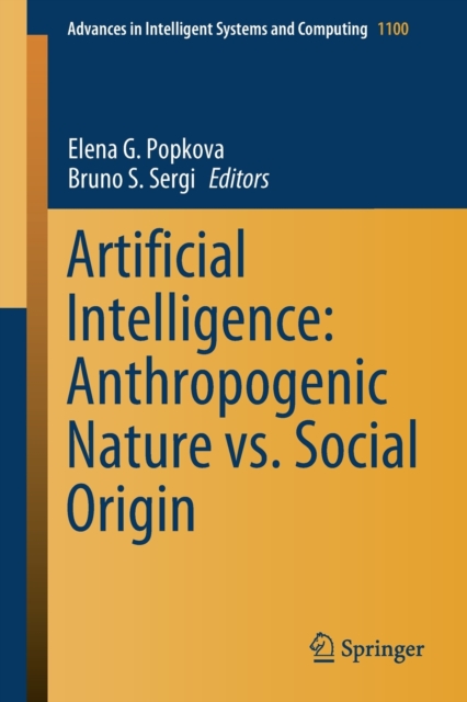 Artificial Intelligence: Anthropogenic Nature vs. Social Origin, Paperback / softback Book