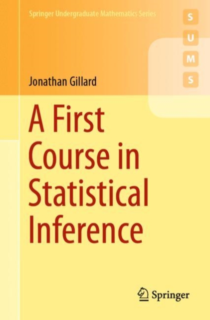 A First Course in Statistical Inference, Paperback / softback Book
