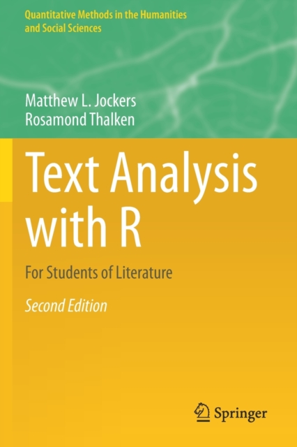 Text Analysis with R : For Students of Literature, Paperback / softback Book