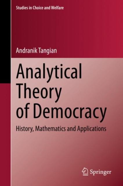 Analytical Theory of Democracy : History, Mathematics and Applications, PDF eBook