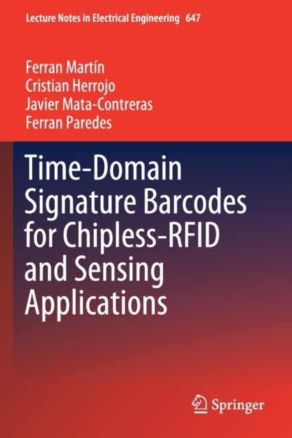Time-Domain Signature Barcodes for Chipless-RFID and Sensing Applications, Paperback / softback Book
