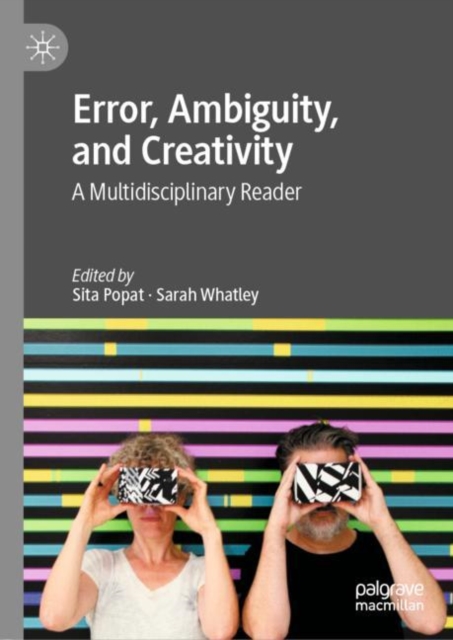 Error, Ambiguity, and Creativity : A Multidisciplinary Reader, PDF eBook