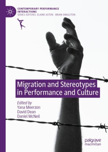 Migration and Stereotypes in Performance and Culture, Hardback Book