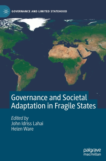 Governance and Societal Adaptation in Fragile States, Hardback Book