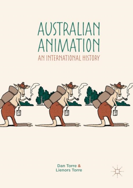 Australian Animation : An International History, Paperback / softback Book