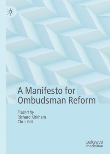 A Manifesto for Ombudsman Reform, Hardback Book