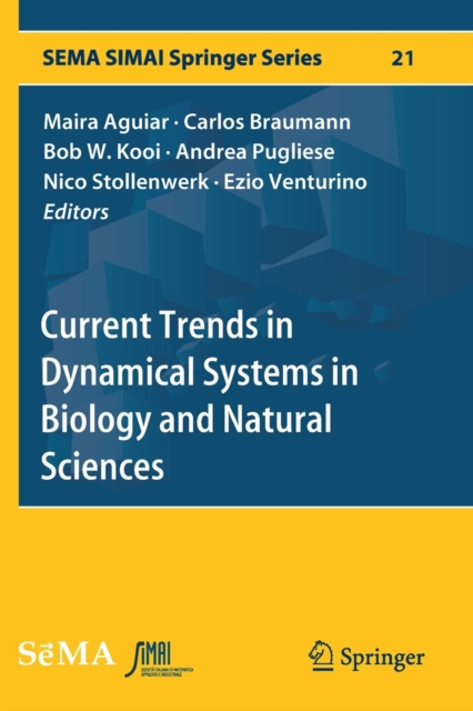 Current Trends in Dynamical Systems in Biology and Natural Sciences, Paperback / softback Book