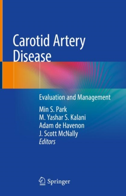 Carotid Artery Disease : Evaluation and Management, Hardback Book