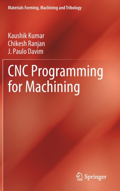 CNC Programming for Machining, Hardback Book