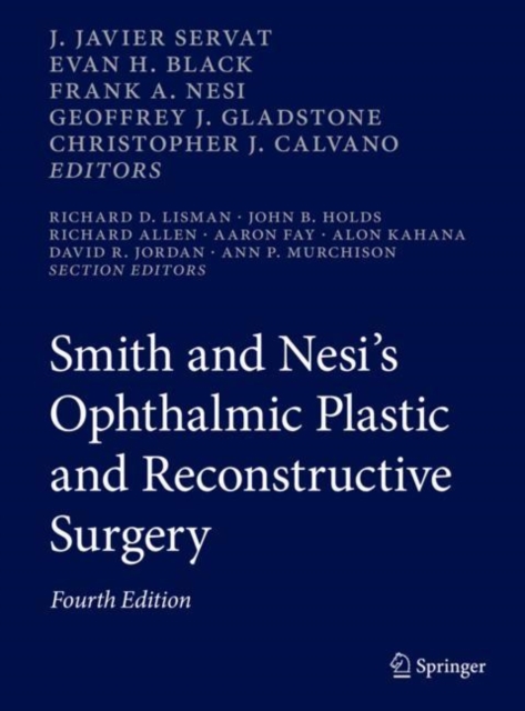 Smith and Nesi’s Ophthalmic Plastic and Reconstructive Surgery, Hardback Book