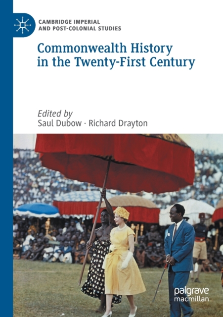 Commonwealth History in the Twenty-First Century, Paperback / softback Book