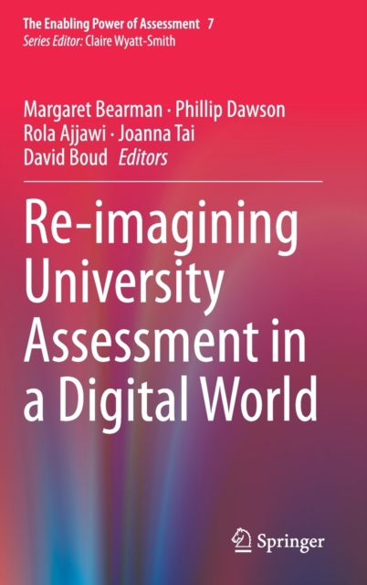 Re-imagining University Assessment in a Digital World, Hardback Book