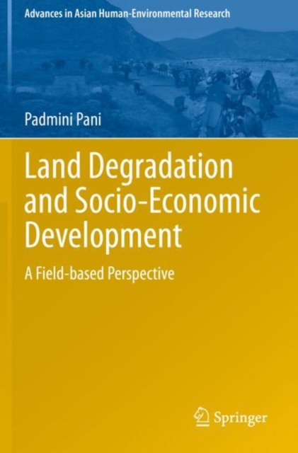 Land Degradation and Socio-Economic Development : A Field-based Perspective, Paperback / softback Book