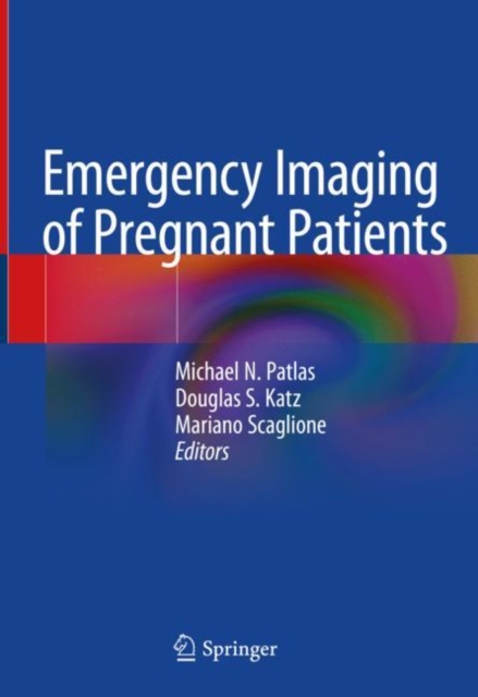 Emergency Imaging of Pregnant Patients, Hardback Book