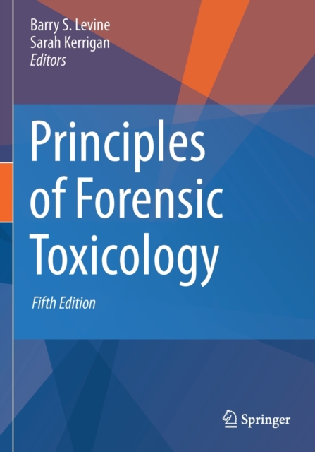 Principles of Forensic Toxicology, Paperback / softback Book