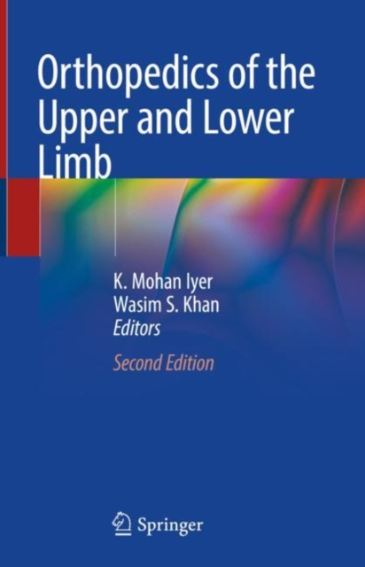 Orthopedics of the Upper and Lower Limb, Hardback Book