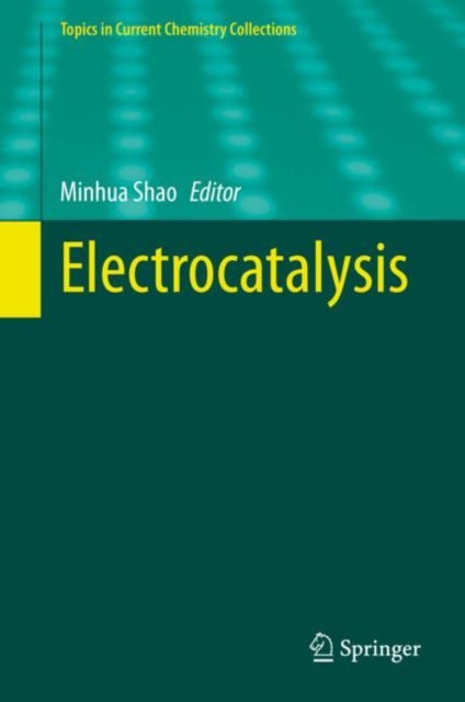 Electrocatalysis, Hardback Book