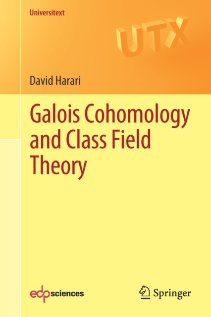 Galois Cohomology and Class Field Theory, Paperback / softback Book
