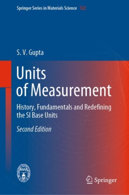 Units of Measurement : History, Fundamentals and Redefining the SI Base Units, Hardback Book