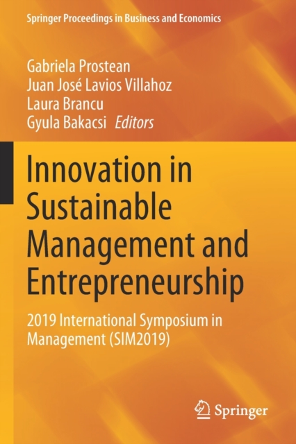 Innovation in Sustainable Management and Entrepreneurship : 2019 International Symposium in Management (SIM2019), Paperback / softback Book