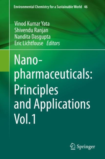 Nanopharmaceuticals: Principles and Applications Vol. 1, Hardback Book