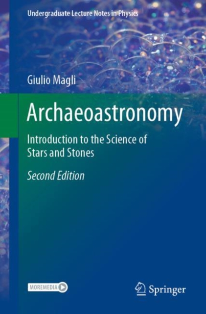Archaeoastronomy : Introduction to the Science of Stars and Stones, Paperback / softback Book