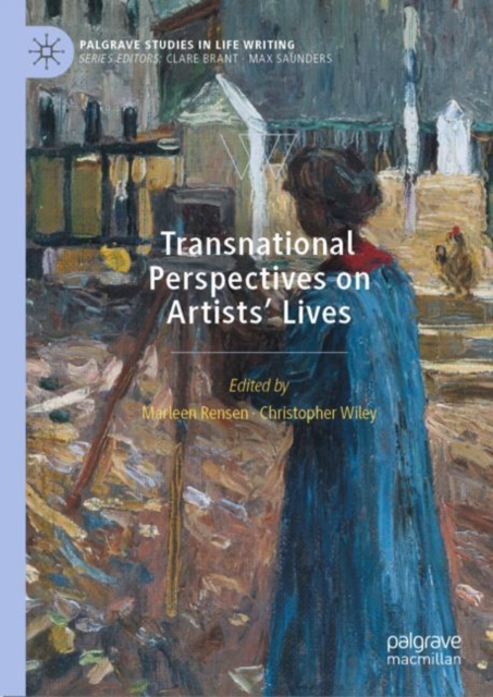 Transnational Perspectives on Artists’ Lives, Hardback Book
