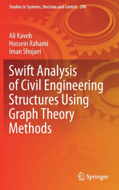 Swift Analysis of Civil Engineering Structures Using Graph Theory Methods, Hardback Book