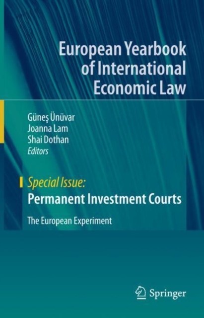 Permanent Investment Courts : The European Experiment, Hardback Book