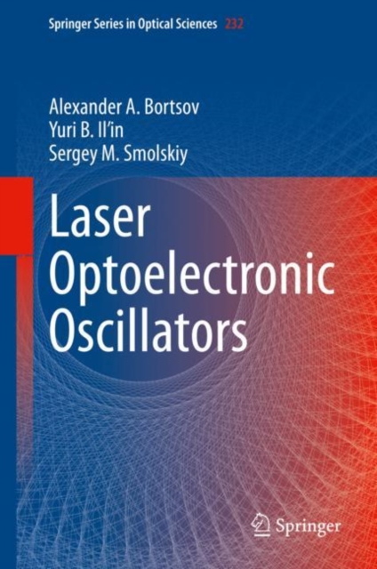Laser Optoelectronic Oscillators, Hardback Book