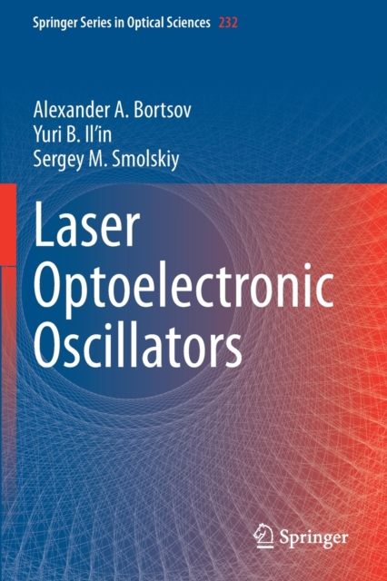 Laser Optoelectronic Oscillators, Paperback / softback Book