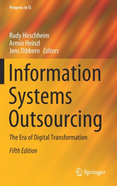 Information Systems Outsourcing : The Era of Digital Transformation, Hardback Book