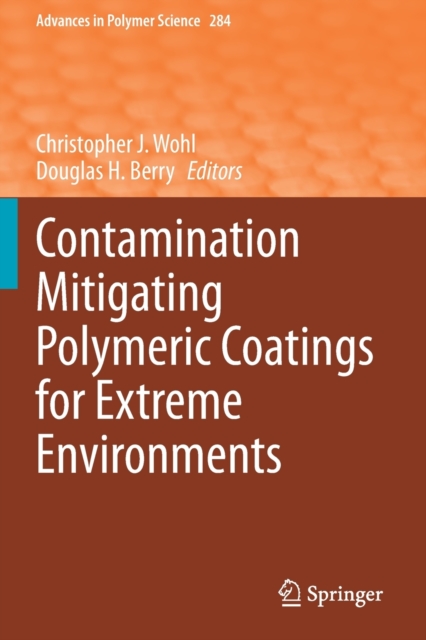 Contamination Mitigating Polymeric Coatings for Extreme Environments, Paperback / softback Book
