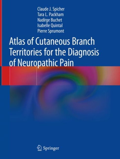 Atlas of Cutaneous Branch Territories for the Diagnosis of Neuropathic Pain, PDF eBook