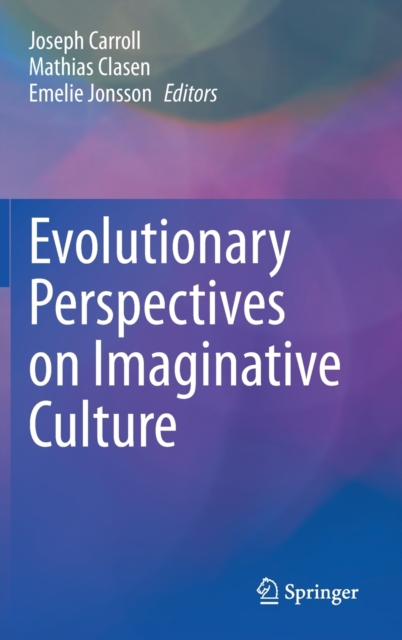 Evolutionary Perspectives on Imaginative Culture, Hardback Book
