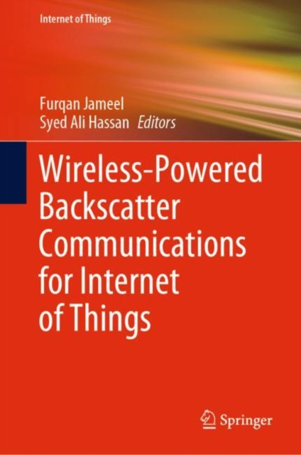 Wireless-Powered Backscatter Communications for Internet of Things, Hardback Book