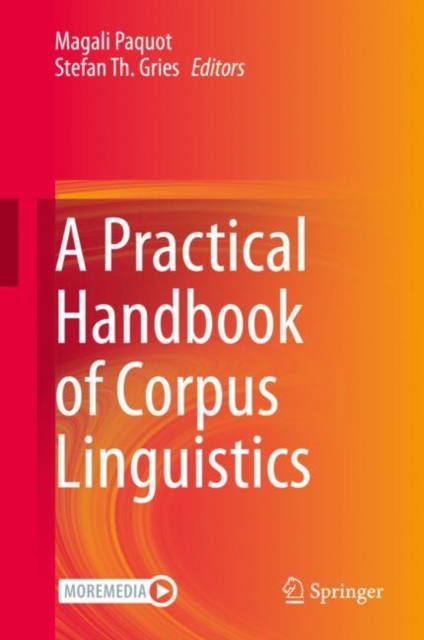 A Practical Handbook of Corpus Linguistics, Hardback Book