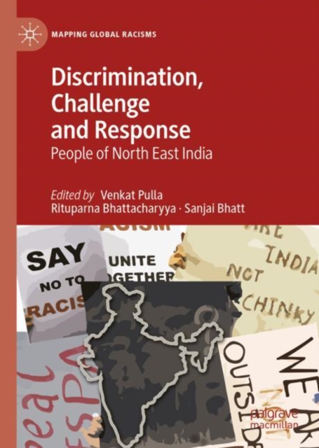 Discrimination, Challenge and Response : People of North East India, Hardback Book