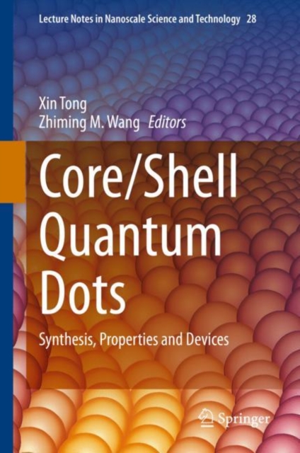 Core/Shell Quantum Dots : Synthesis, Properties and Devices, PDF eBook