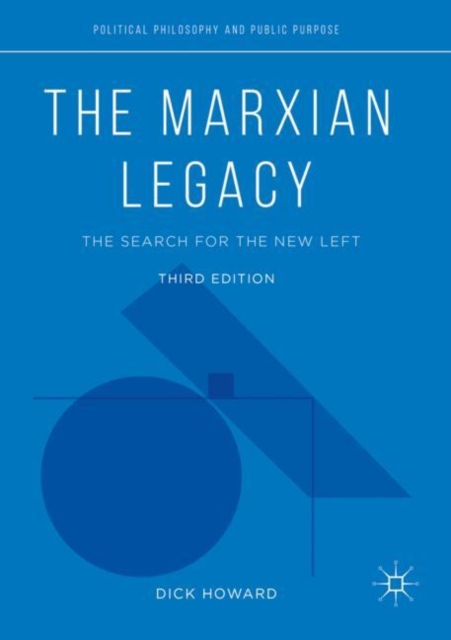The Marxian Legacy : The Search for the New Left, Paperback / softback Book