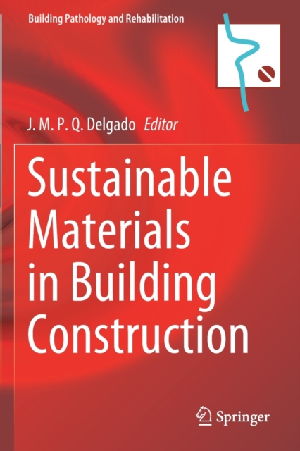 Sustainable Materials in Building Construction, Paperback / softback Book