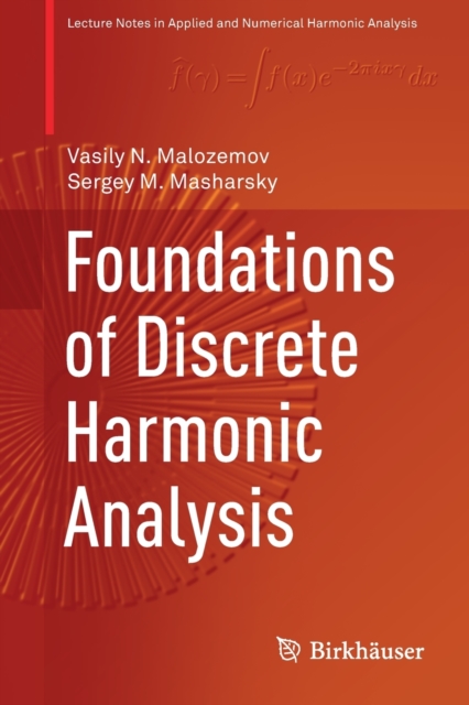 Foundations of Discrete Harmonic Analysis, Paperback / softback Book