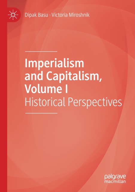 Imperialism and Capitalism, Volume I : Historical Perspectives, Paperback / softback Book