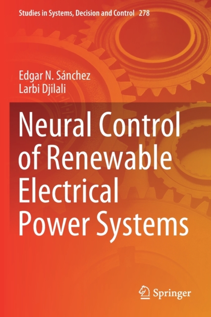 Neural Control of Renewable Electrical Power Systems, Paperback / softback Book